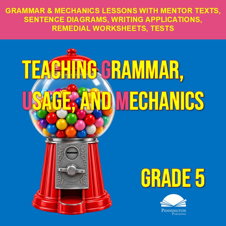 Grade 5 Teaching Grammar, Usage, and Mechanics Lessons, Remedial Worksheets, and Tests cover