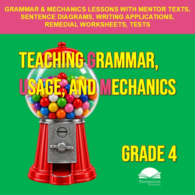 Grade 4 Teaching Grammar, Usage, and Mechanics Lessons, Remedial Worksheets, and Tests cover