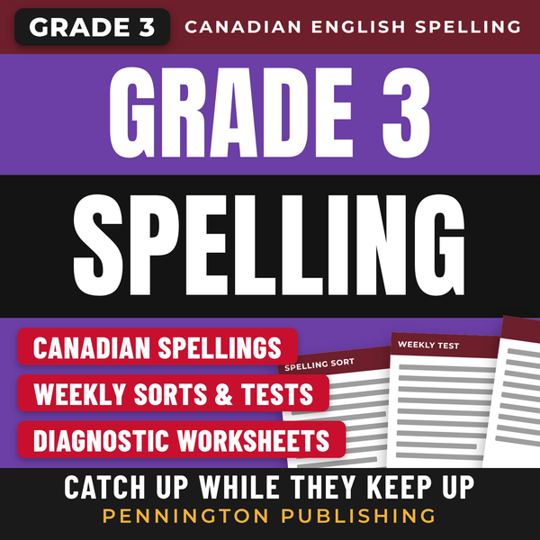 Differentiated Spelling Instruction (Canadian English) Grade 3 Lessons, Remedial Worksheets, and Tests